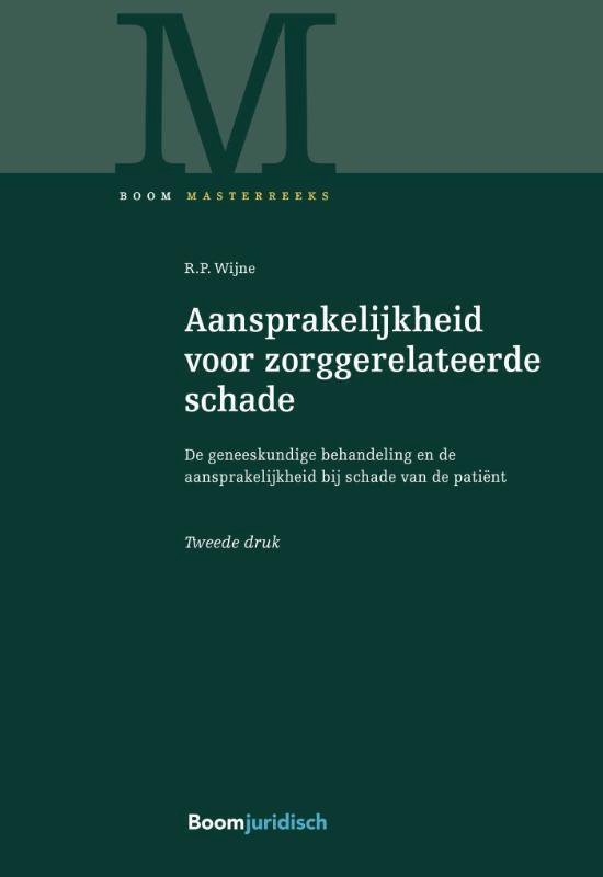 Boom Masterreeks  -   Aansprakelijkheid voor zorggerelateerde schade