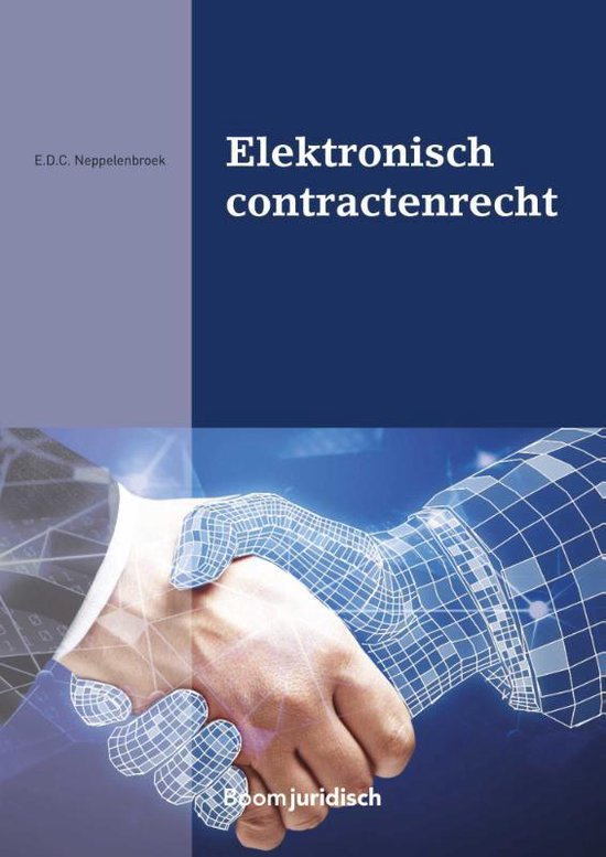 Boom Juridische studieboeken - Elektronisch contractenrecht