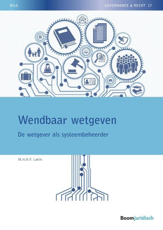 NILG - Governance en Recht 17 -   Wendbaar wetgeven