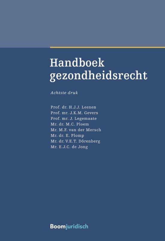 Boom Masterreeks - Handboek gezondheidsrecht