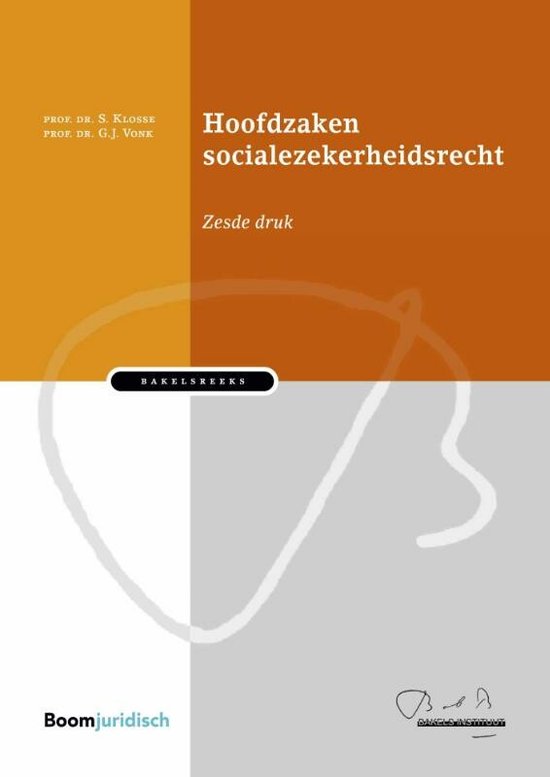 Bakelsinstituut - Hoofdzaken socialezekerheidsrecht