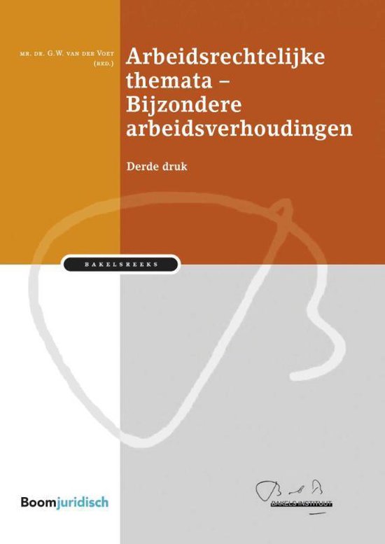 Bakelsinstituut - Arbeidsrechtelijke themata – Bijzondere arbeidsverhoudingen