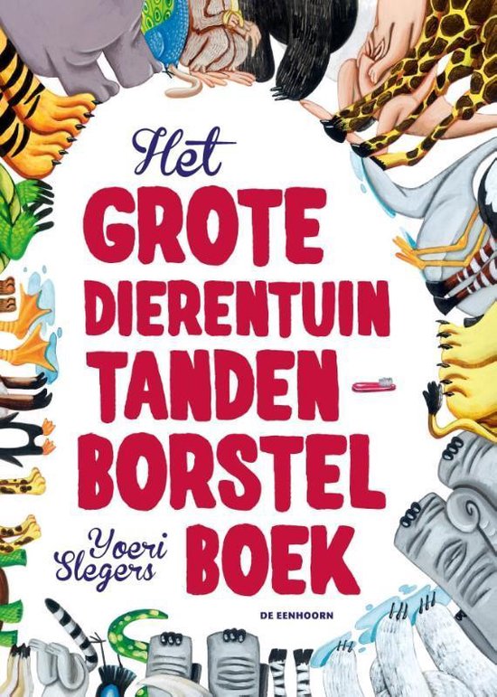 Het grote dierentuin tandenborstelboek