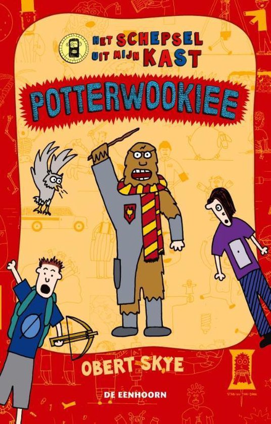 Potterwookiee  -   Het schepsel uit mijn kast