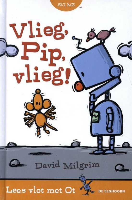 Lees vlot met Ot 0 - Vlieg, Pip, vlieg!