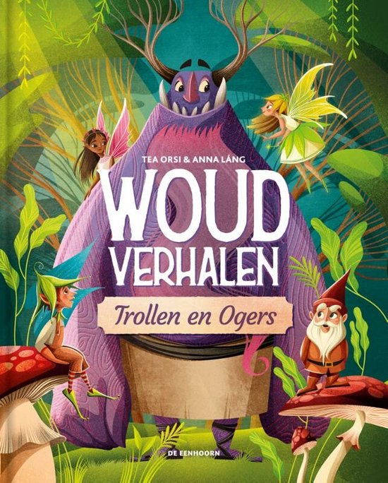 Woudverhalen 2 - Trollen en ogers