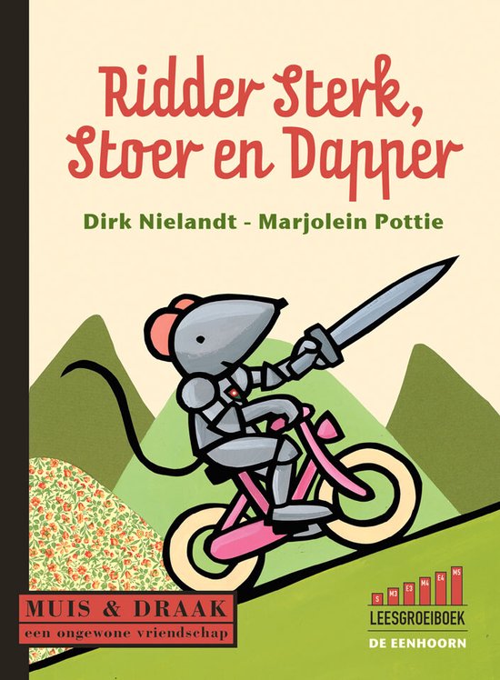 Muis en Draak - Ridder sterk, stoer en dapper