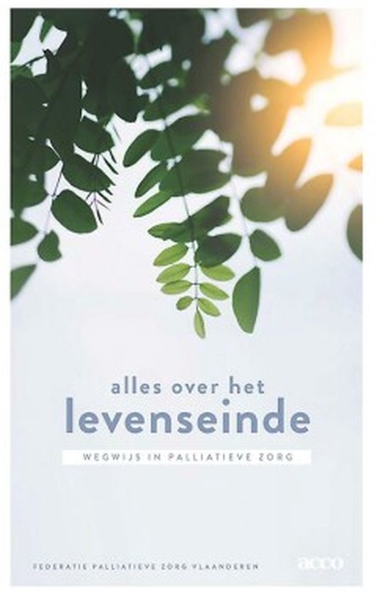 Alles over het levenseinde