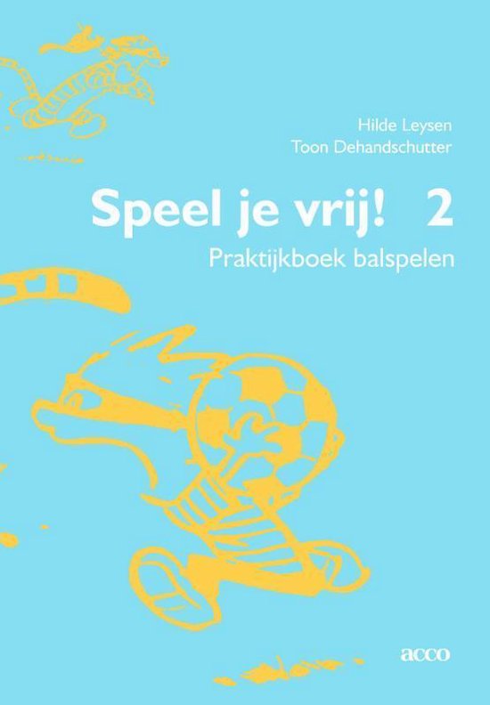 Speel je vrij 2