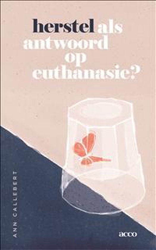 Herstel als antwoord op euthanasie?