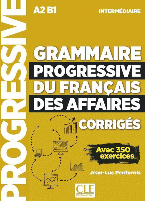 Grammaire progressive du français des affaires - niveau inte