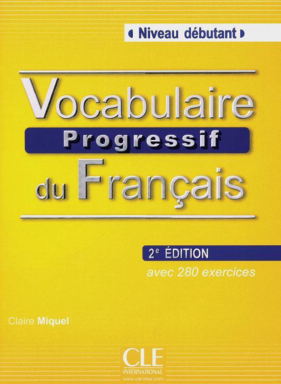 Vocabulaire progressif du français 2e édition - niveau débutant livre + CD audio