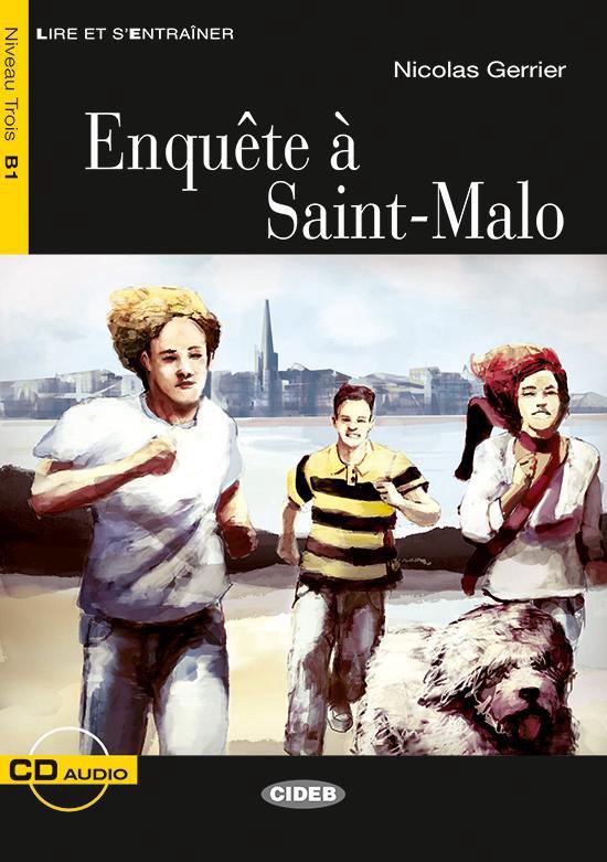 Lire et s'entraîner B1: Enquête à Saint-Malo livre + CD audi