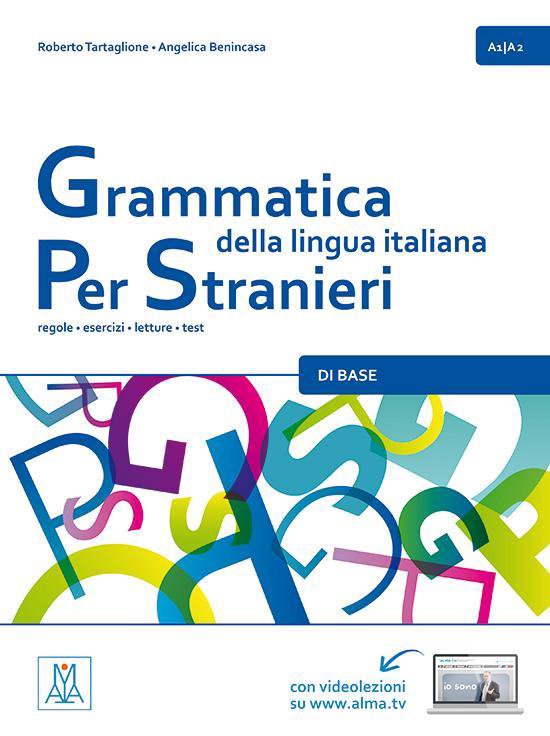 Grammatica della lingua italiana per stranieri A1-A2 1