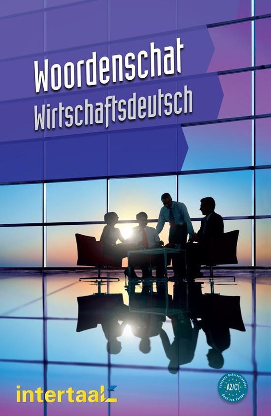 Woordenschat Wirtschaftsdeutsch A2-C1