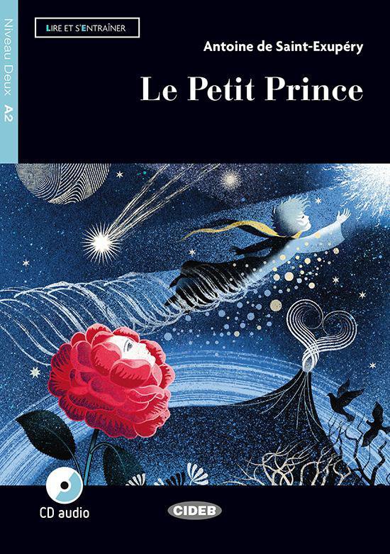 Lire et s'entraîner A2: Le Petit Prince livre + CD audio