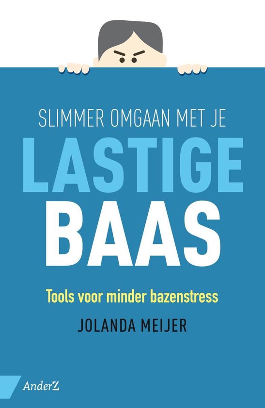 Slimmer omgaan met je lastige baas