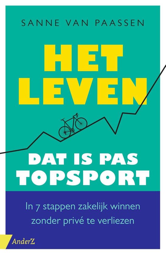 Het leven, dat is pas topsport!