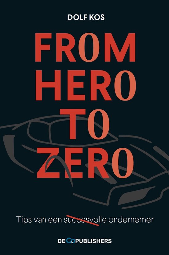 From Hero to Zero