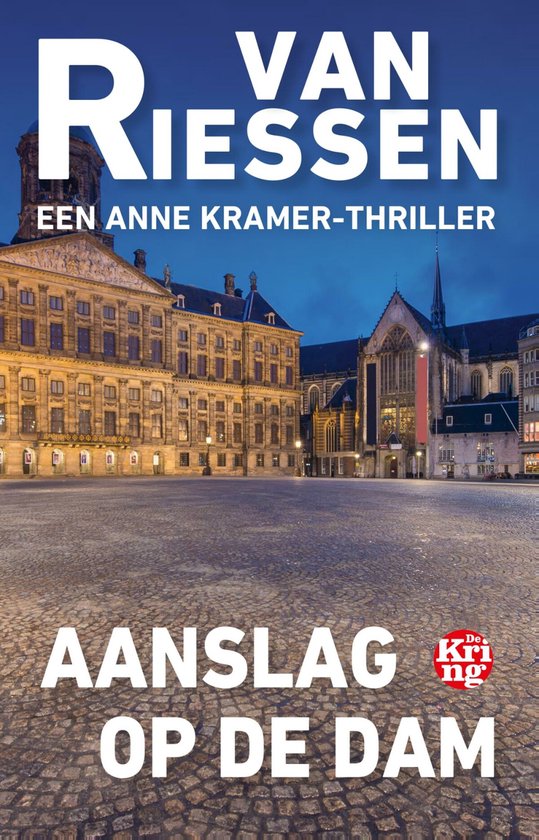 Anne Kramer 15 - Aanslag op de Dam