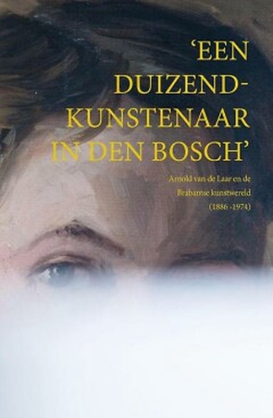 Een duizendkunstenaar in Den Bosch