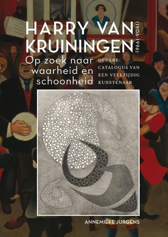 Harry van Kruiningen: Op zoek naar waarheid en schoonheid