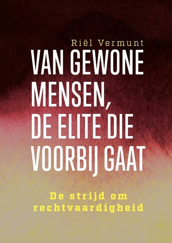 Van gewone mensen, de elite die voorbij gaat