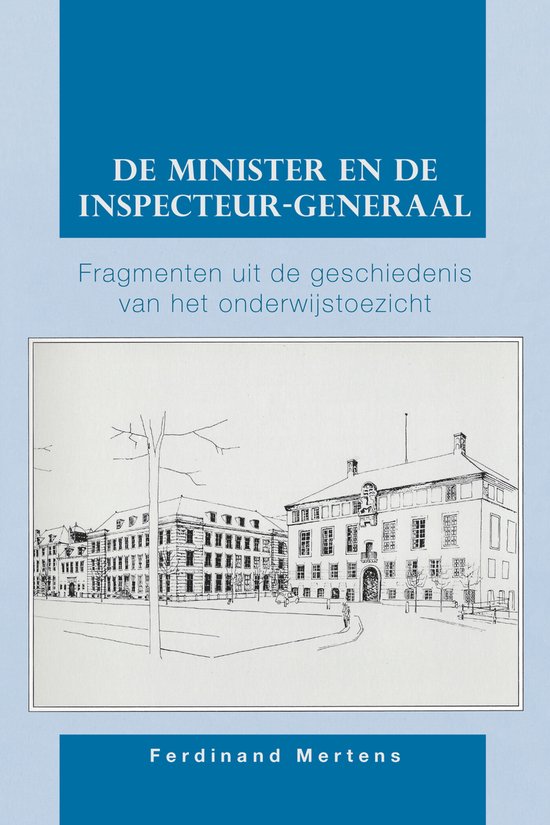 De minister en de inspecteur-generaal