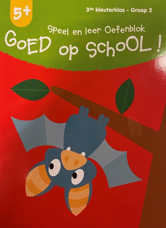 Goed op school! 5+