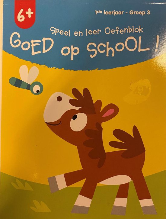 Goed op school! 6+