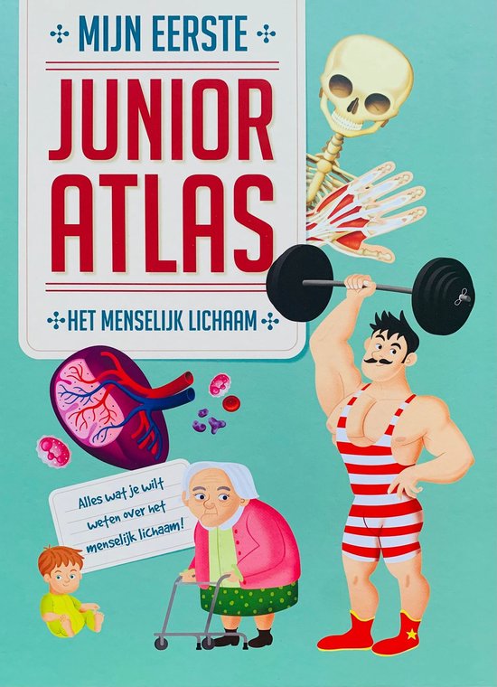 Het Menselijk Lichaam: Mijn eerste junior atlas. Hardcover - 33 x 25 cm.