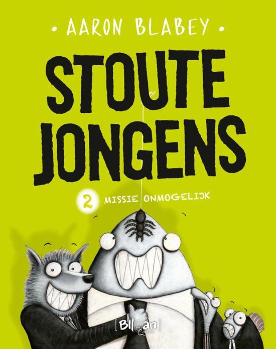 Stoute jongens 2 -   Missie onmogelijk