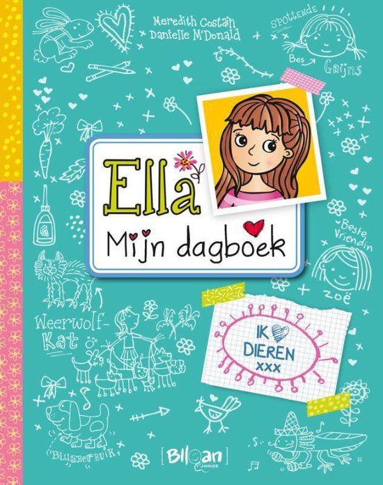 Ella - Mijn dagboek 3 -   Ik hou van dieren