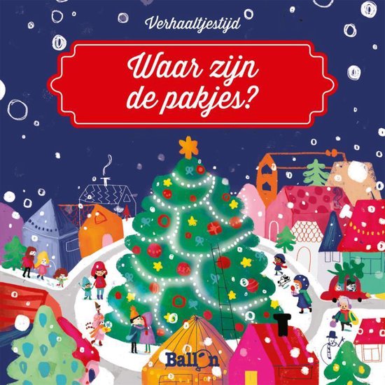 Kerstmis 0 - Verhaaltjestijd - Waar zijn de pakjes?