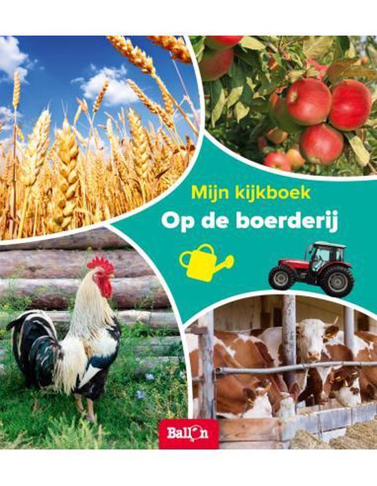 Mijn kijkboek  -   Op de boerderij