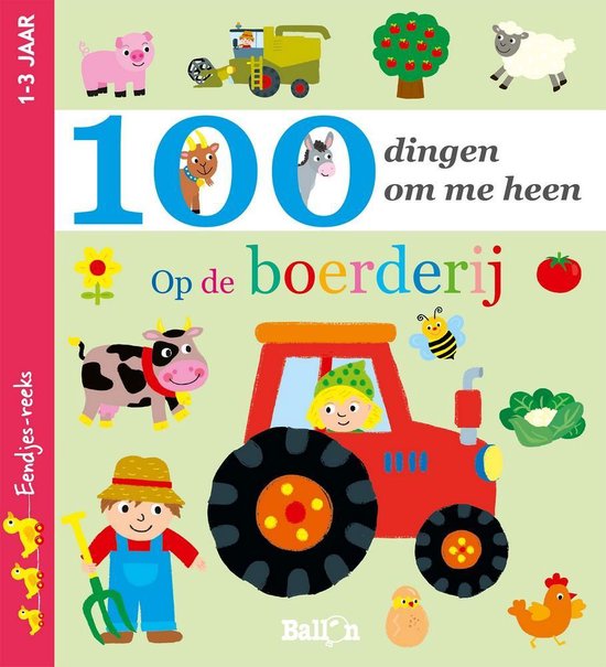 100 dingen om me heen op de Boerderij