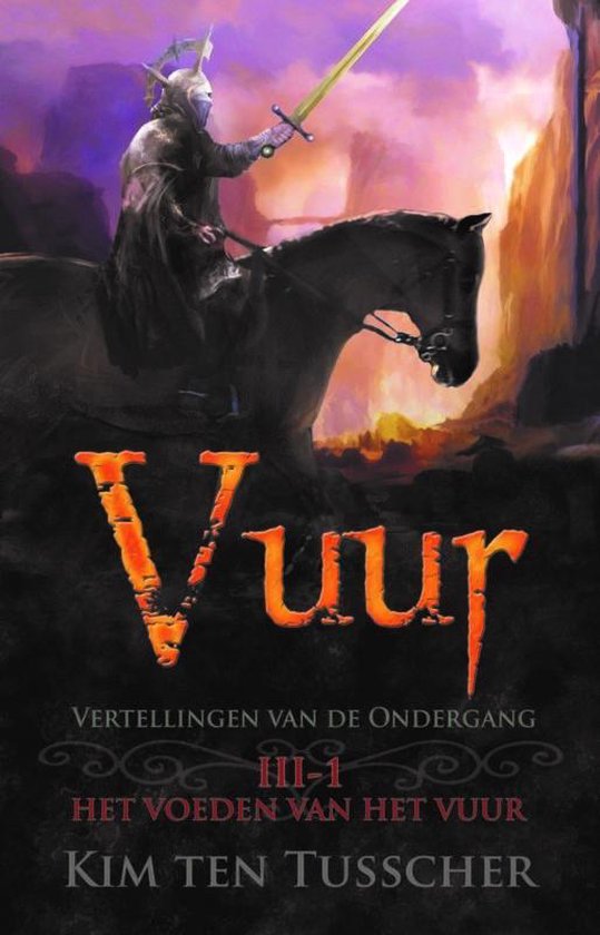 De vertellingen van de ondergang 3 -  Vuur 1