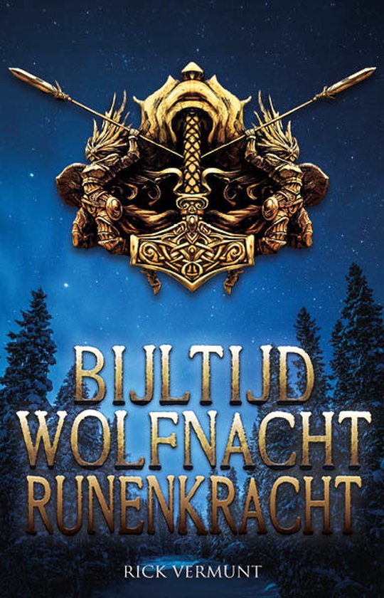 Bijltijd, wolfnacht, runenkracht