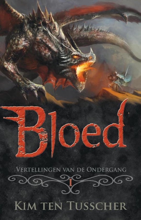 De vertellingen van de ondergang 1 - Bloed