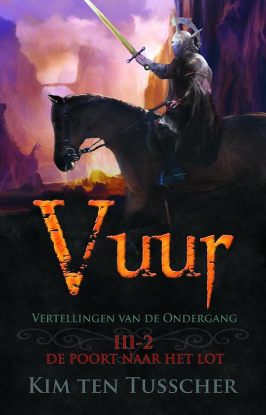 De vertellingen van de ondergang 3.2 - Vuur 3.2