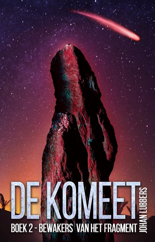 De komeet 2 -   De bewakers van het fragment