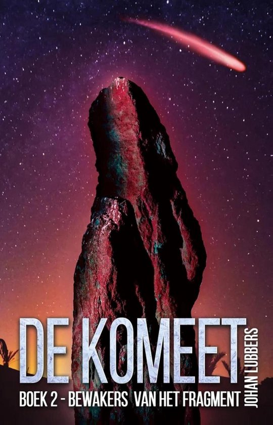 De komeet 2 - Bewakers van het fragment