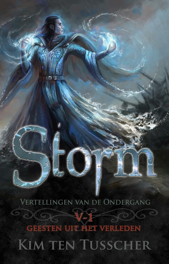 De vertellingen van de ondergang 5.1 - Storm