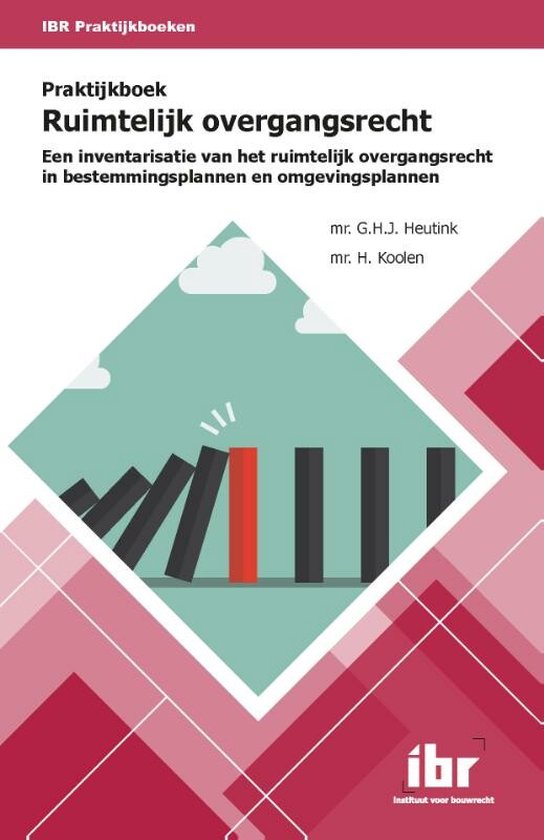 IBR Praktijkboeken  -   Praktijkboek ruimtelijk overgangsrecht