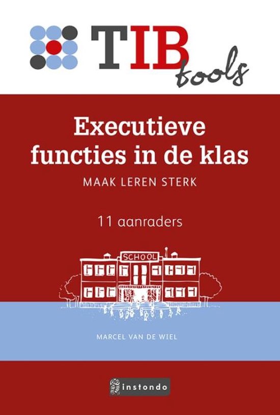 TIBtools - Executieve functies in de klas