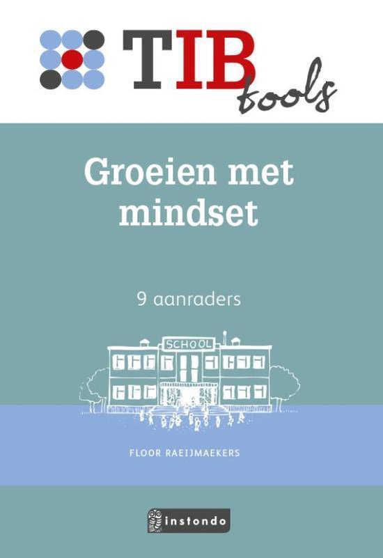 TIB tools voor onderwijsprofessionals - Groeien met mindset