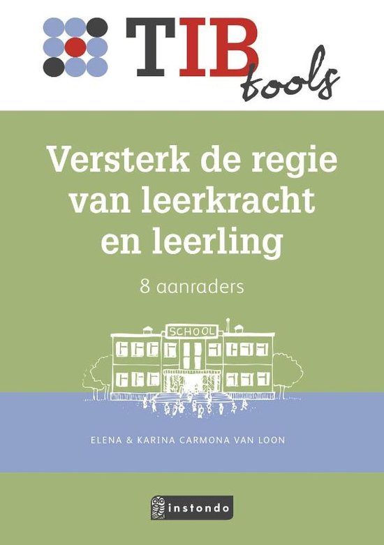 TIBtools - Versterk de regie van leerkracht en leerling