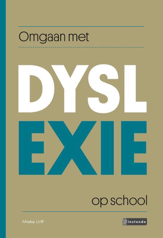 Omgaan met - Omgaan met dyslexie op school