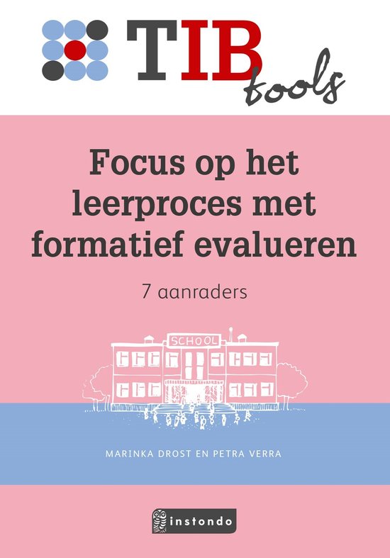 TIB tools voor onderwijsprofessionals - Focus op het leerproces met formatief evalueren