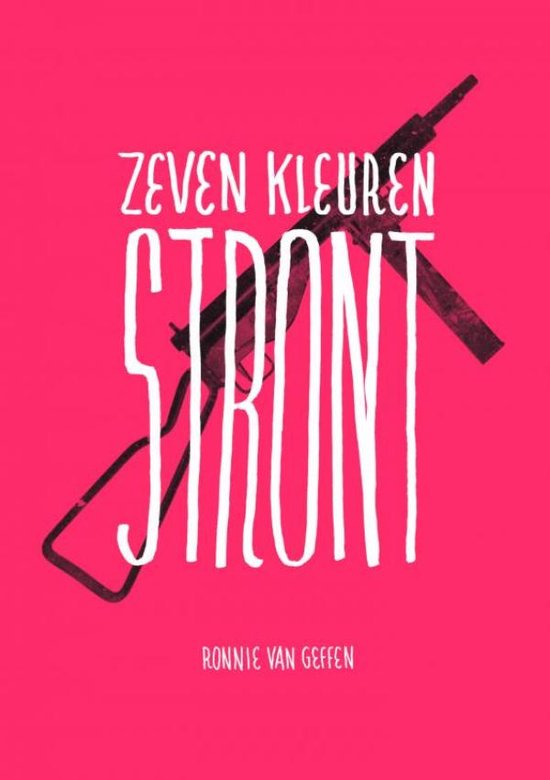 Zeven kleuren stront